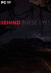 Behind These Eyes (2017) PC | 