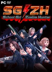 SG/ZH: School Girl/Zombie Hunter (2018) PC | 
